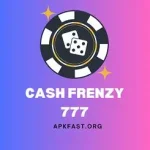 Cash Frenzy 777 Casino APK Download (v3.69) For Android