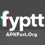 Fyptt APK Download Latest Version (v1.0) For Android